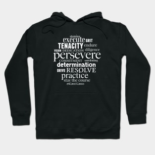 Persevere Inspirational Word Art Hoodie